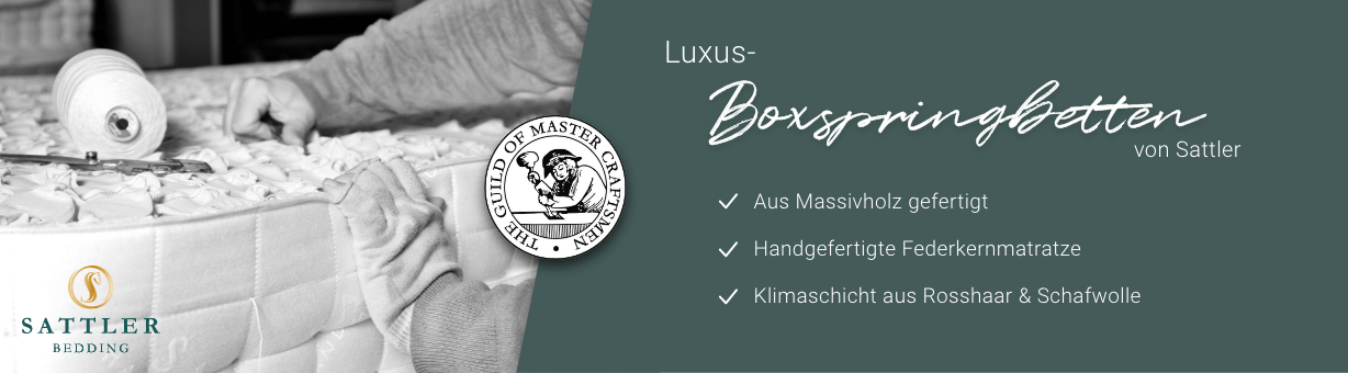 Luxusbetten Luxus-Boxspringbetten von Sattler mit Massivholz, handgefertigter Federkernmatratze und Klimaschutz aus Rosshaar und Schafwolle